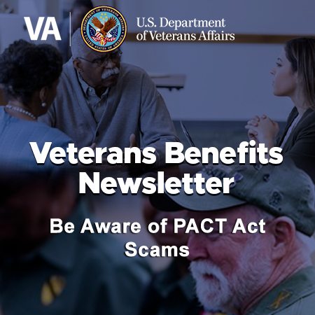 Be Aware of PACT Act Scams